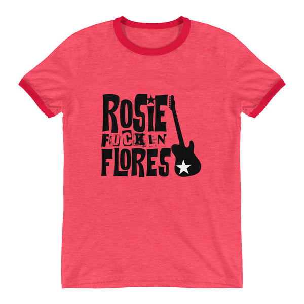 Rosie Fuckin Flores Ringer T-Shirt